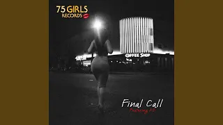 Final Call (feat. KD)