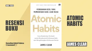 Resensi Buku Atomic Habit karya James Clear | @suarama12_