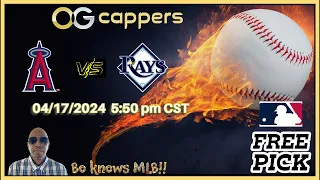 Angels vs Rays MLB Sports Picks & Predictions 4/17/24 Bo Dunn #ogcappers #baseball
