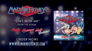 MAD ANTHONY "Stay With Me" (Eönian Records)