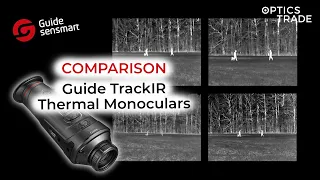 Comparison of Guide Track IR Thermal Monoculars | Optics Trade In The Field