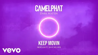 CamelPhat, Skream - Keep Movin' (Visualiser) ft. Max Milner