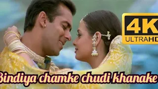 bindiya chamke choodi khanke Long mare llll movie tumko Na bhul payenge llllll Salman Khan song 4k