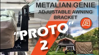 Metalian Genie Adjustable Awning Bracket - Prototype 2
