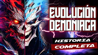 🔶HISTORIA COMPLETA🔶EVOLUCIÓN DEMONÍACA - RESUMEN MANHWA - CAPITULO 1 AL 46