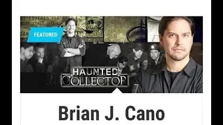 Ghost Hunter/Paranormal Investigator Brian Cano LIVE!