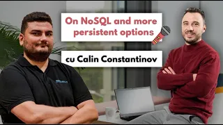 On NoSQL and more persistent options with Calin Constantinov