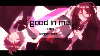 good in me //animation meme // ft.hajime dr3 (spoilers!)