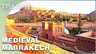Marrakech: Moroccos's Historic Heart | TRACKS