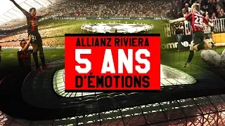 OGC Nice and Allianz Riviera, 5 years of emotions