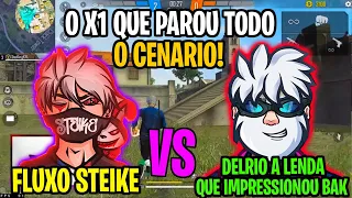 FLUXO STEIKE VS DELRIO A LENDA REVELADA PELO BAK - O X1 MAIS INSANO DO FREE FIRE!