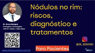 Como descobrir se um nódulo no rim é maligno: tudo o que você precisa saber