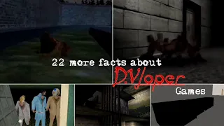 22 more Facts about DVloper's Games | Exploring the Secrets of DVloper Games #8