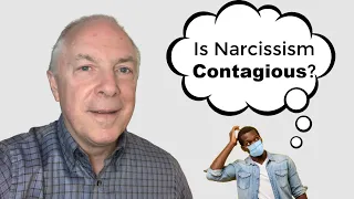 Is Narcissism Contagious?