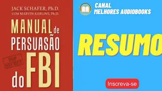 manual de persuasão do fbi /resumo completo