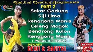 GENDING GENDING BANYUMASAN KLIP PART 2