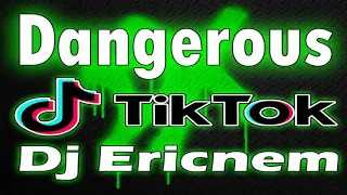 Tiktok Viral / Dangerous / DiscoBudots / Ericnem Balod2x Mix