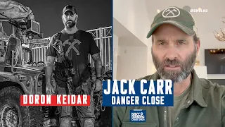 Doron Keidar: The Frontlines of the Israel-Hamas War - Danger Close with Jack Carr