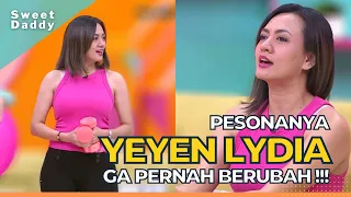 Yeyen Lydia Ga Pernah Berubah !! Dari Dulu Selalu Menarik Perhatian !! | SWEET DADDY (14/9/22) P1