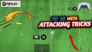 Top 10 combined overpowered and effective attacking tricks on FIFA 23 JULY META_@deepresearcherFC