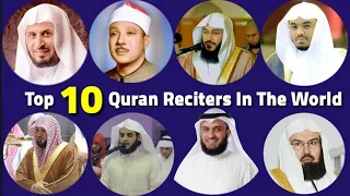 Top 10 Best Quran Reciters In the World|Top 10 Best IMAMS Which has Most Beautiful Voice
