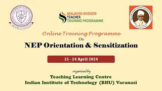 Online Training program on NEP Orientation & Sensitization | TLC IIT (BHU) Varanasi | 15 April 2024