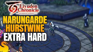 NARUNGARDE & HURSTWINE Extra Hard Boss Guide - EIYUDEN CHRONICLES 100 HEROES