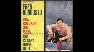 Fred Bongusto - Una rotonda sul mare