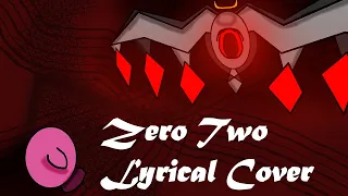 Zero Two Battle - Kirby Lyrical Cover! (Man On The Internet Lyrics)