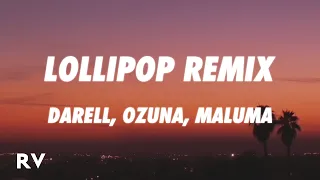 Darell, Ozuna, Maluma - Lollipop (Remix) (Letra/Lyrics)