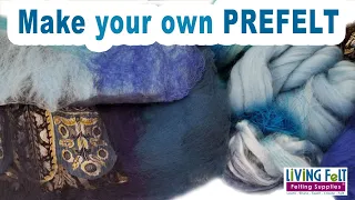 Prefelt  - Make Your Own prefelt wool for wet felting