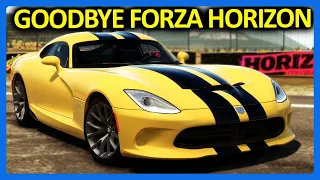 Goodbye Forza Horizon...