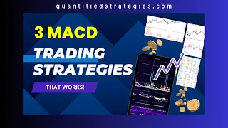 3 MACD Trading Strategies 2024 (Backtested With Rules)