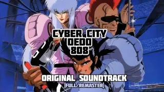 Cyber City Oedo 808 - Full Ost [Remastered]