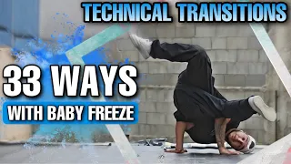 33 TECHNICAL TRANSITIONS | BREAKDANCE TUTORIAL | BABY FREEZE | THEAMARIST