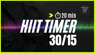 20 min Interval timer 30 sec ON and 15 sec OFF with great music | Mix 117