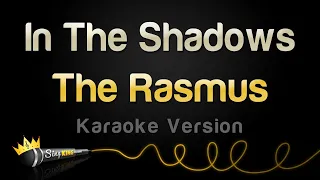 The Rasmus - In The Shadows (Karaoke Version)