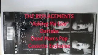 The Replacements - "Asking Me Lies" Outtake