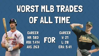 MLB Top 10 WORST Trades of All Time