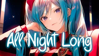 「Nightcore」 All Night Long - Kungs, David Guetta, Izzy Bizu ♡ (Lyrics)