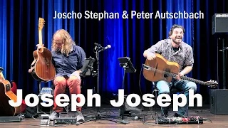 Joscho Stephan & Peter Autschbach - "Joseph Joseph" @gitarrenfestivaledersee6346