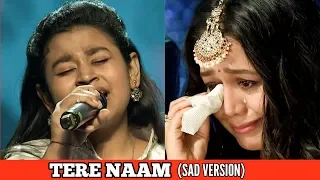 Tere Naam (sad version ) Cover By sonakshi kar