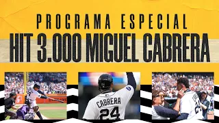 PROGRAMA ESPECIAL HIT 3000 DE MIGUEL CABRERA - EL EXTRABASE