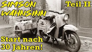 Simson Wahnsinn - Start nach 30 Jahren! - Teil II | Harzer Bikeschmiede