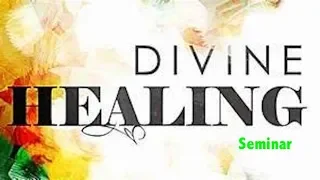 Seminar Divine Healing 092719: Healing Blockers.Discerning of spirits.Demonic root