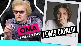 Oma schaut Musik - Lewis Capaldi