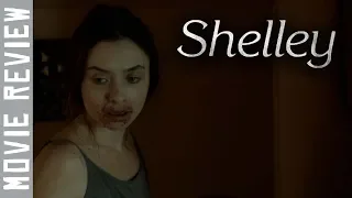 Shelley (2016) | Spoiler-Free Horror Movie Review