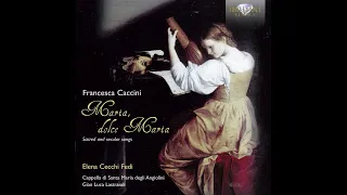 Francesca Caccini (1587–1641) - Sacred and Secular Songs [Elena Cecchi Fedi]