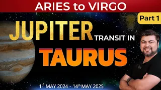 Jupiter transit in Taurus | Aries Taurus Gemini Cancer Leo Virgo | 01 May 2024 | Punneit