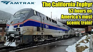 Amtrak California Zephyr! 52 hours from Chicago to San Francisco!